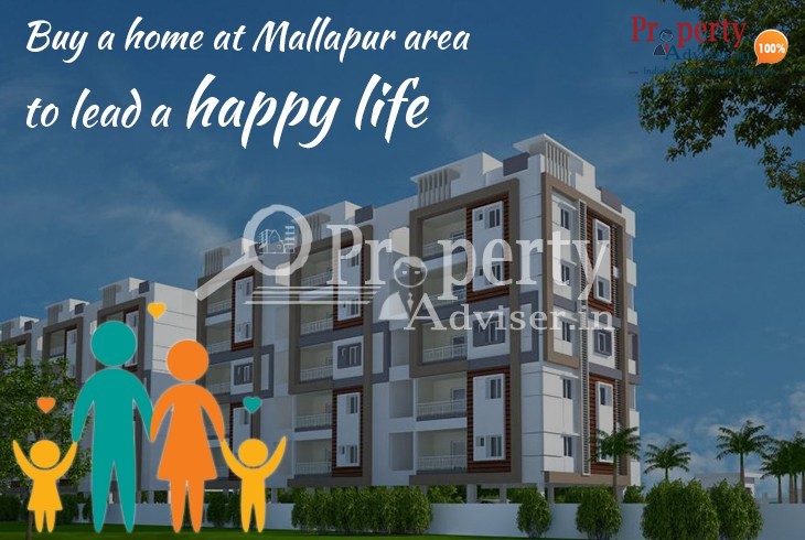 Residential Properties for Sale at Mallapur, Hyderabad to Lead a Happy Life