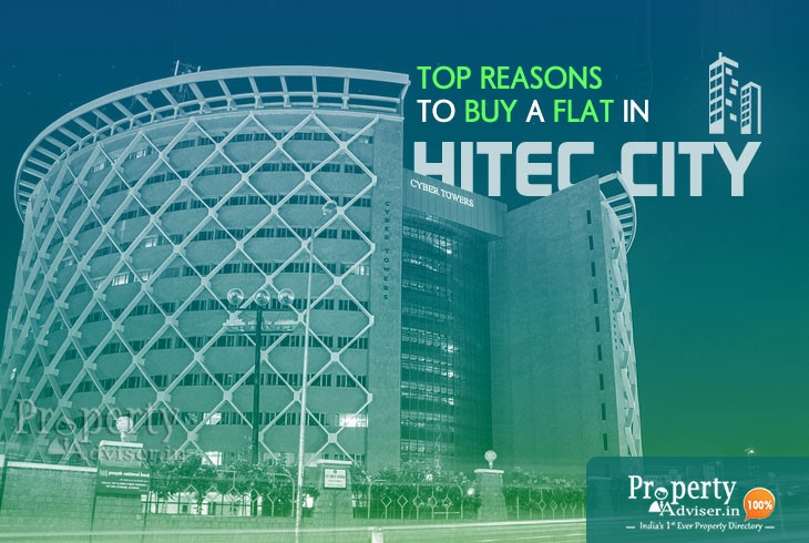 Top Reasons To Buy A Flat In Hitec City