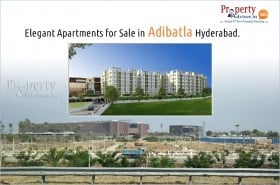 Elegant Apartments for Sale in Adibatla, Hyderabad