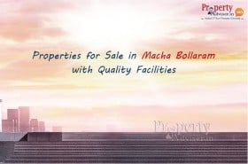 High Quality Properties for Sale in Macha Bollaram at Affordable Prices