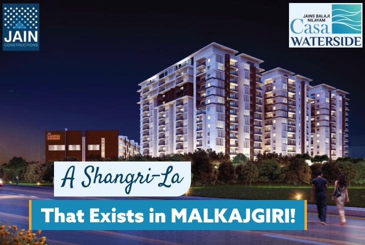 JAINS BALAJI NILAYAM Casa WATERSIDE- A Shangri-La that exists in Malkajgiri!