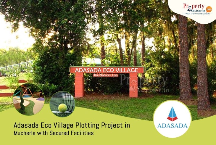 Adasada Eco Village Plotting Project in Mucherla with Secured Facilities