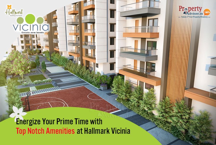 Energize Your Prime Time with Top Notch Amenities at Hallmark Vicinia