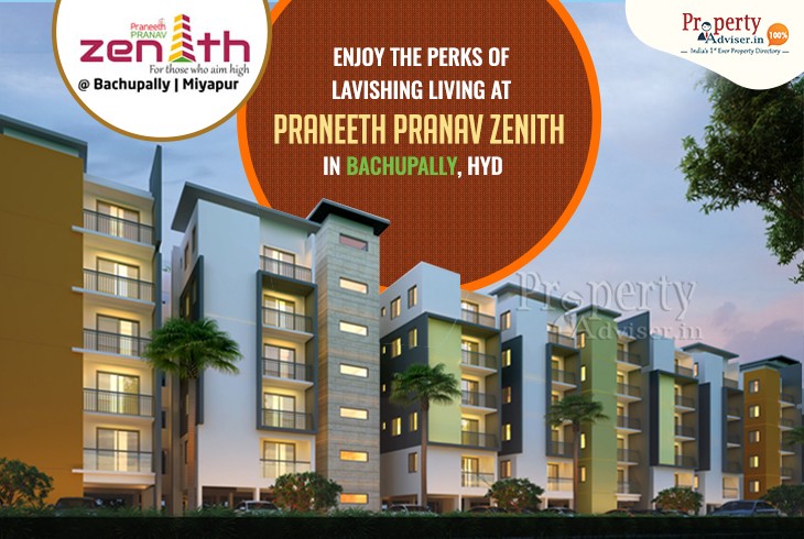Enjoy the Perks of Lavishing Living at Praneeth Pranav Zenith in Bachupally