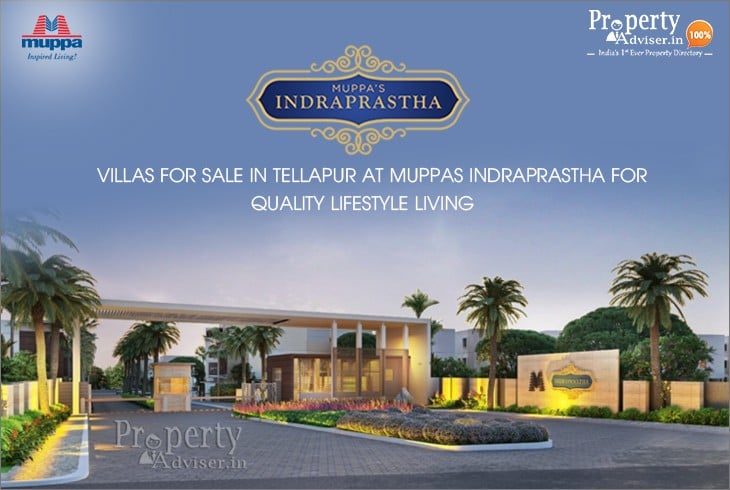Affordable Muppas Indraprastha Villas for Sale in Tellapur