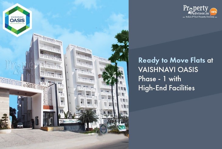 Ready to Move Flats at VAISHNAVI OASIS Phase - 1 with High-End Facilities
