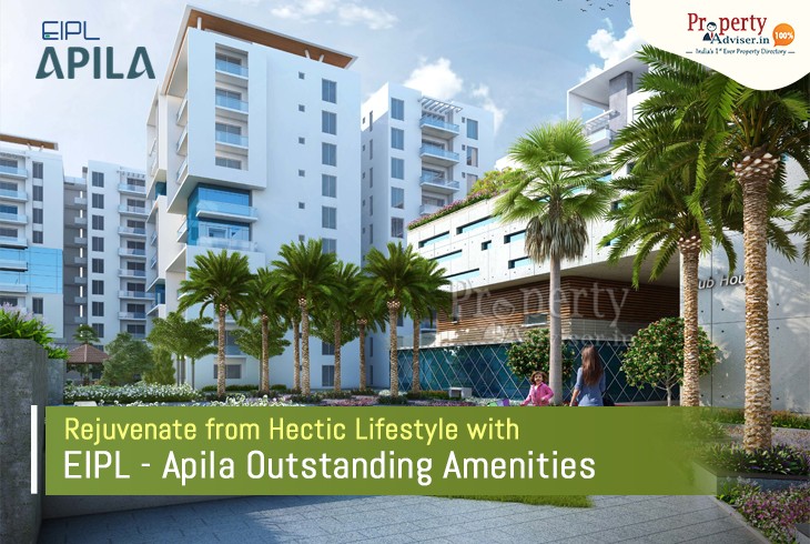 Rejuvenate from Hectic Lifestyle with EIPL - Apila Outstanding Amenities