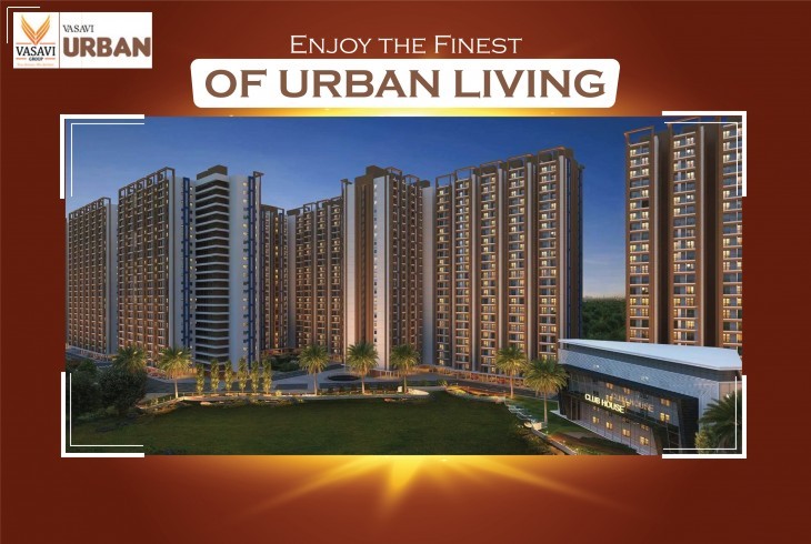 Vasavi Urban — Enjoy the Finest of Urban Living