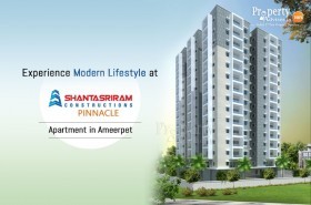 Experience Modern Lifestyle at Shanta Sriram Pinnacle Apartment in Ameerpet 