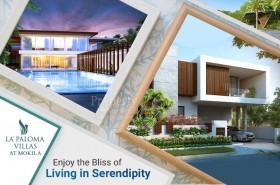 La Paloma Villas - Amplify the Luxury of Living