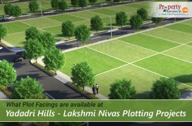 what-plott-facings-available-yadadri-hills-lakshmi-nivas-plotting-project