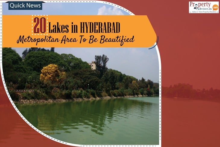 20 Lakes In Hyderabad Metropolitan Area To Be Beautified 