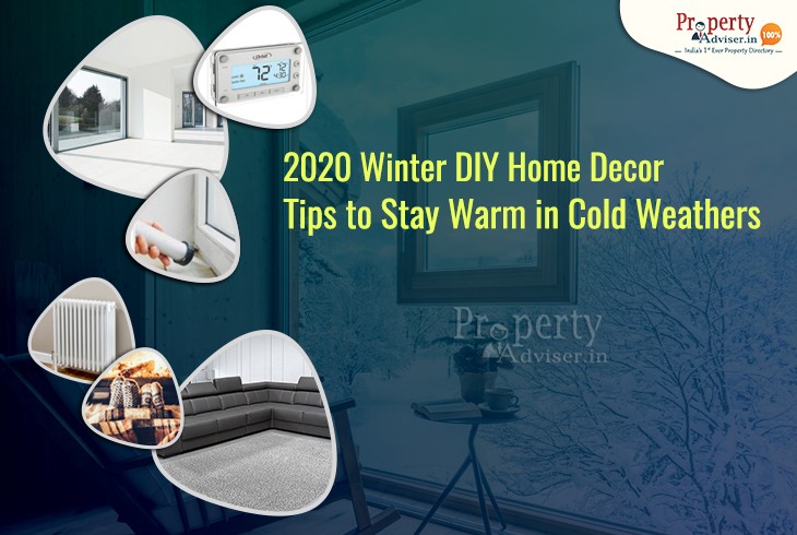 2020 Winter DIY Home Decor Tips to Stay Warm in Cold Weathers