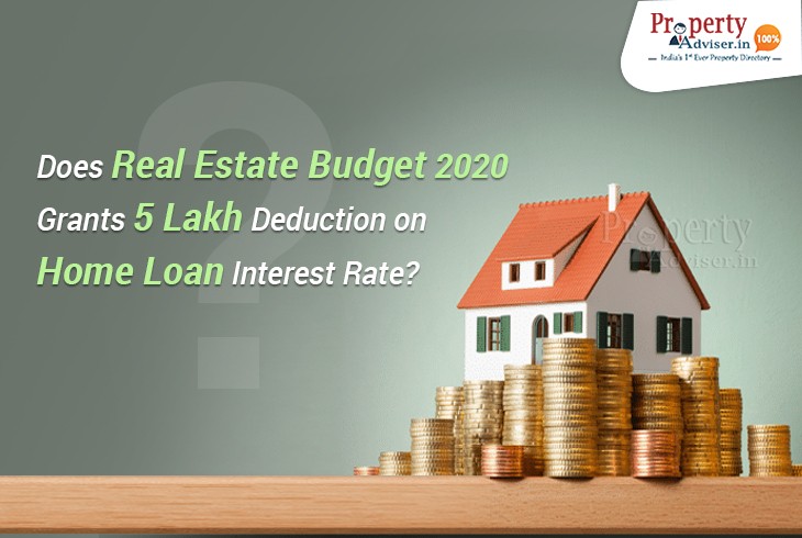 5-lakh-deduction-on-home-loan-interest-rate-in-budget-2020
