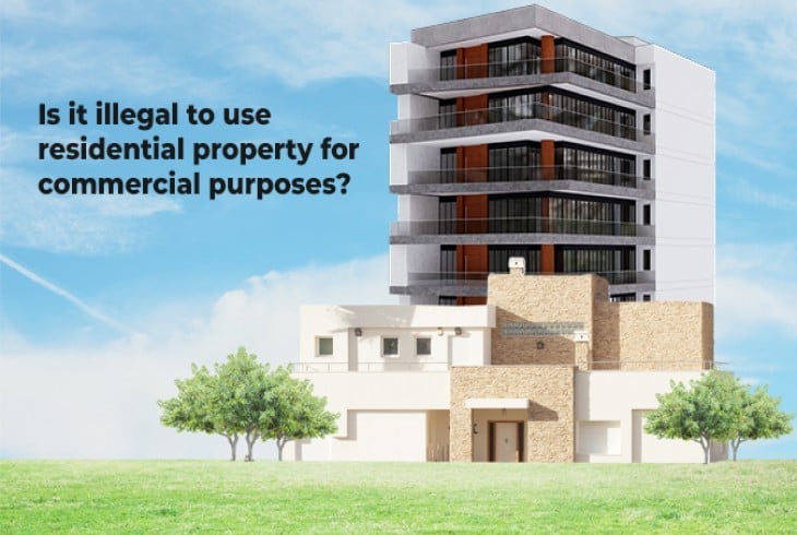 is-it-illegal-to-use-residential-property-for-commercial-purposes