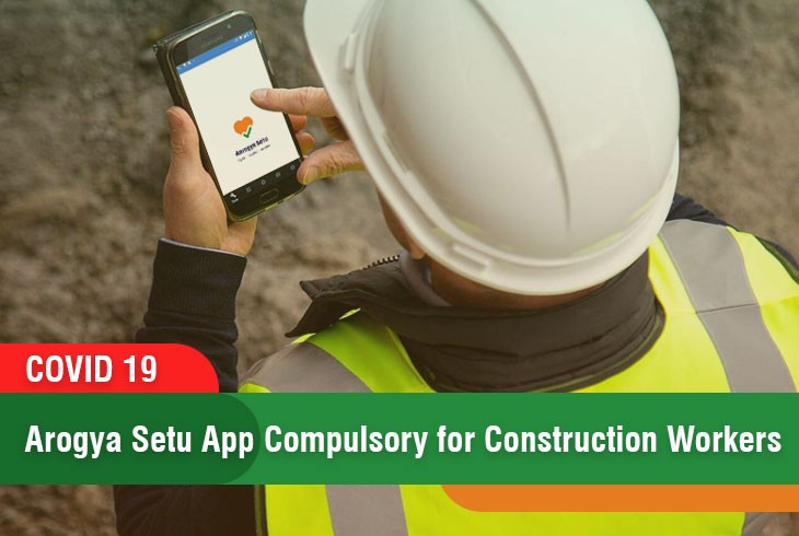 Arogya Setu App compulsory for construction firm