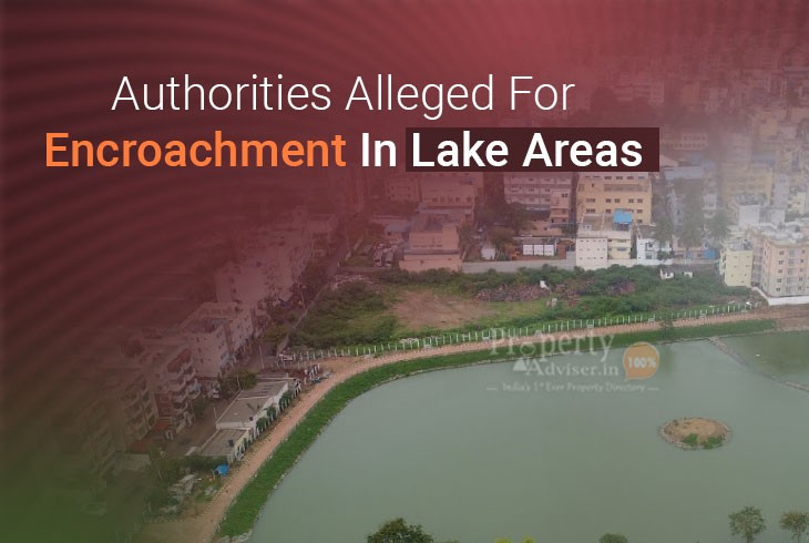 Authorities alleged for encroachment in lake areas