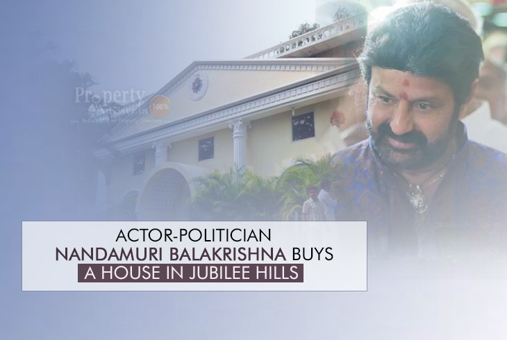  Tollywood Celebrity Balakrishna Purchases a House in Hyderabad at Rs 15 Crore