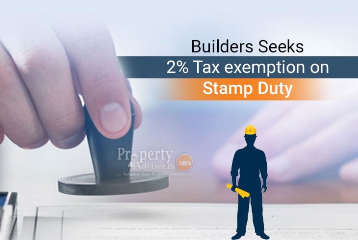 Builders of Telangana Request 2 Percent Tax Reduction on Stamp Duty