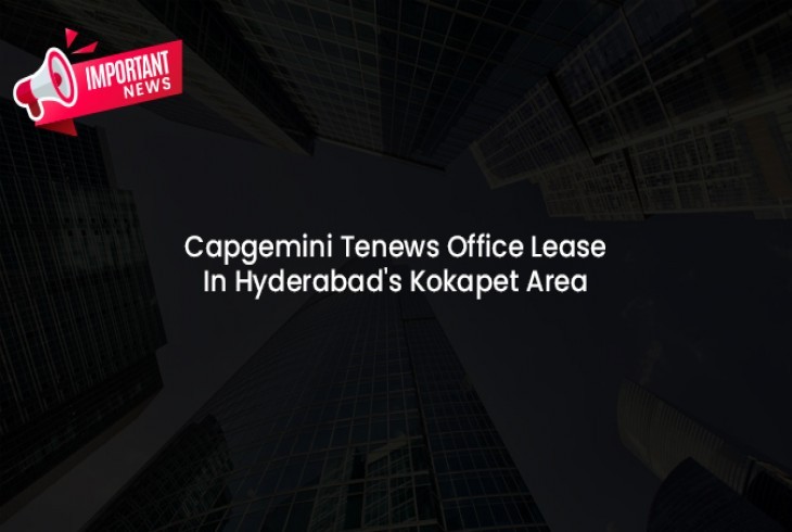 Capgemini Extends Its Lease in Hyderabad's Kokapet