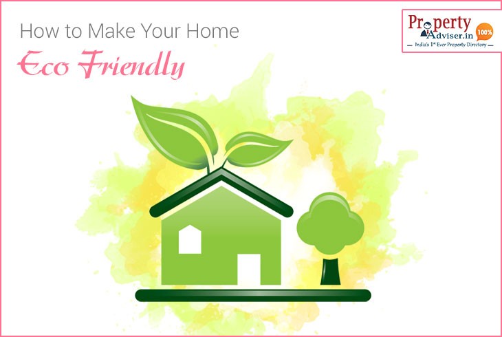 Easy Ways to Make Your Home Eco Friendly