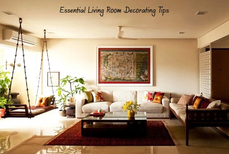 Essential living room decorating tips  
