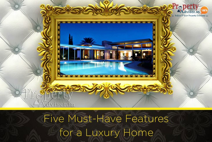 five-must-have-features-for-luxury-home