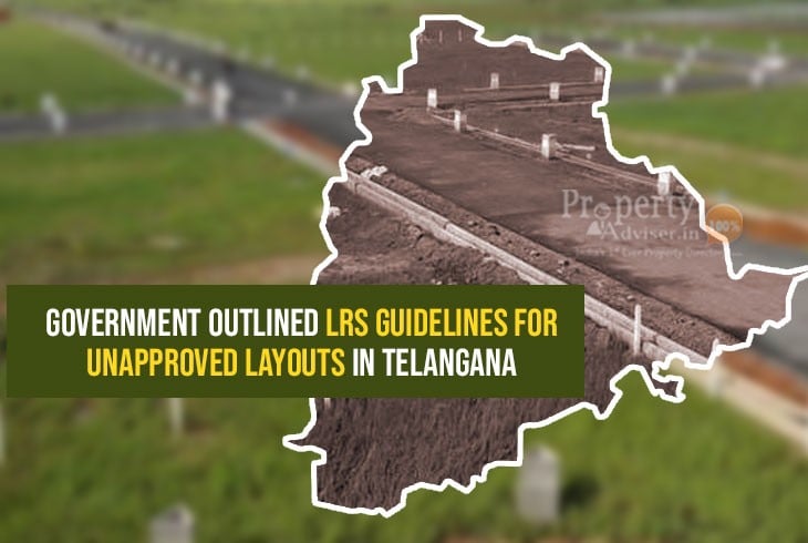 TS Government Announced 2020 LRS Directives to Curb Unauthorized Layouts 