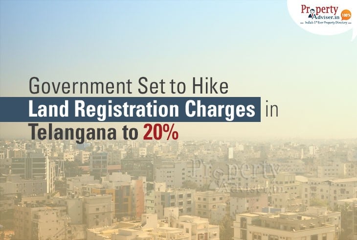 Government Set to Hike Land Registration Charges in Telangana to 20 Percent