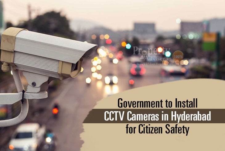Government Installing CCTV Cameras to Enhance Security in Hyderabad