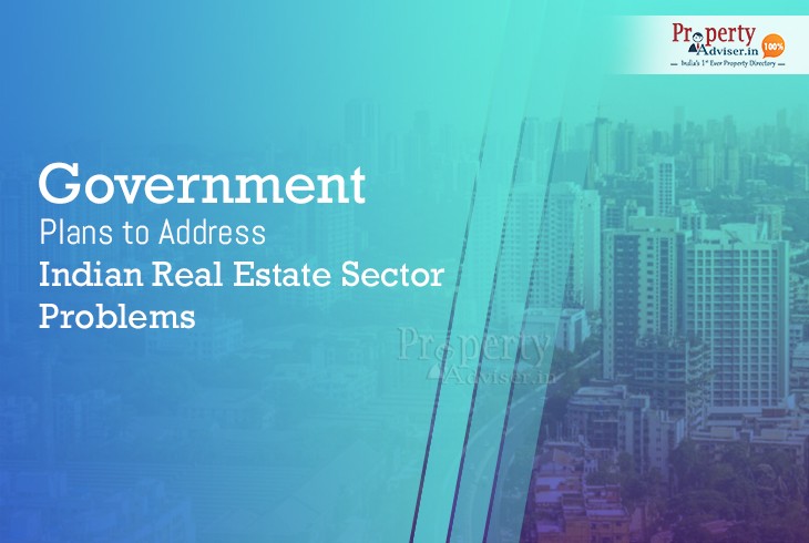 Government Plans to Address Indian Real Estate Sector Problems