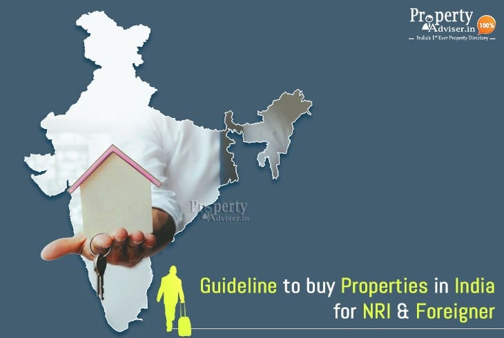 Guideline to buy Properties in India for NRI and Foreigner 