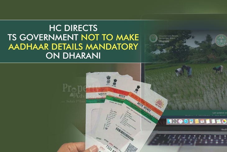 HC Instructs Telangana Not to Seek Aadhaar For Uploading Land Details