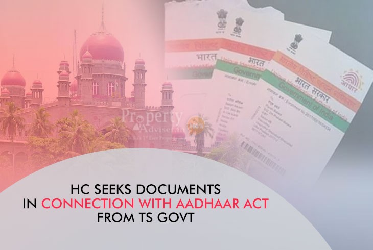 HC Seeks Documents for Registration of Properties in Line with Aadhaar Act