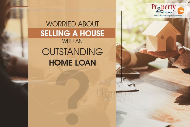 how-can-i-sell-a-house-with-an-outstanding-home-loan