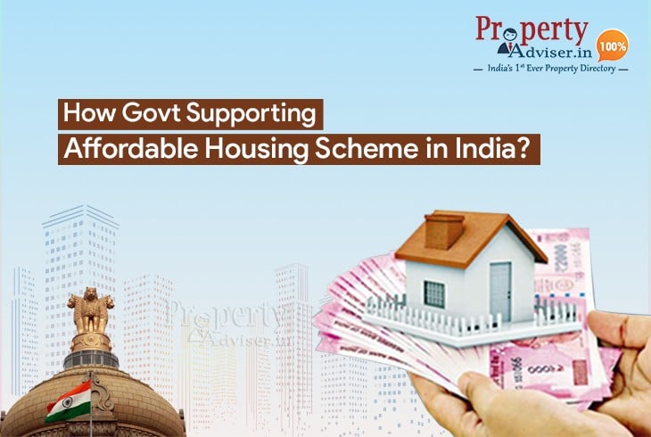 How Govt Supporting Affordable Housing Scheme in India