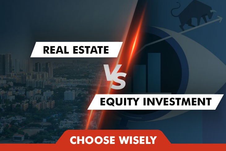 How is Real Estate different from Equity, and which one is better