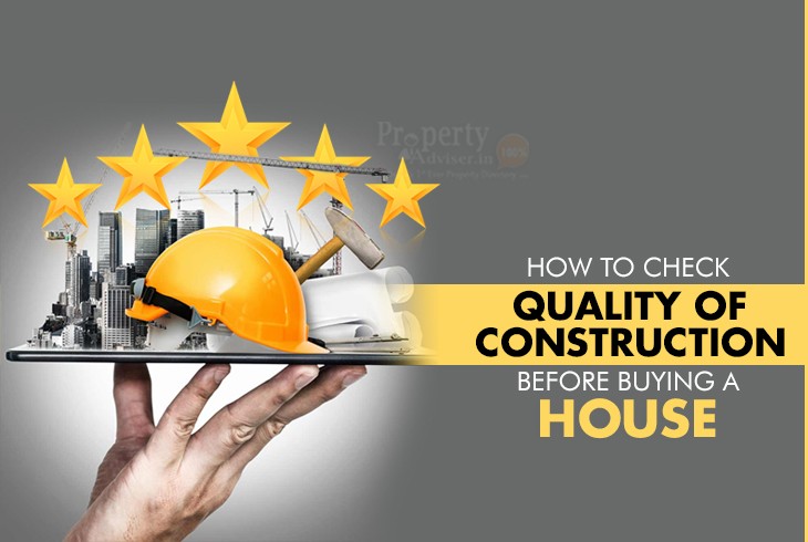 How to Check the Quality of Construction	