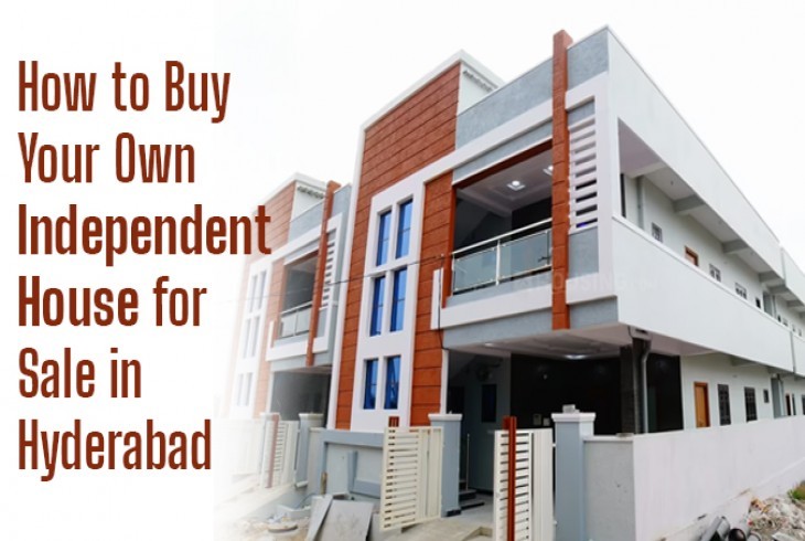 How to Buy Your Own Independent House for Sale in Hyderabad 