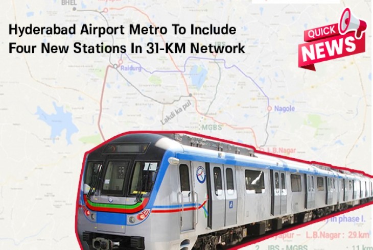 Hyderabad Airport Metro: Four More Stations to be Added