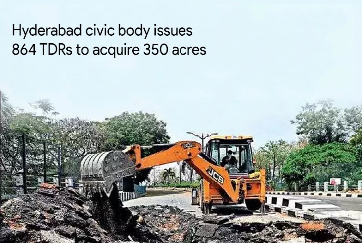 Hyderabad Civic Body Assigns TDRs To Procure Lands 