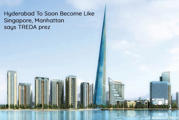 Hyderabad to embody in the top global realty leagues