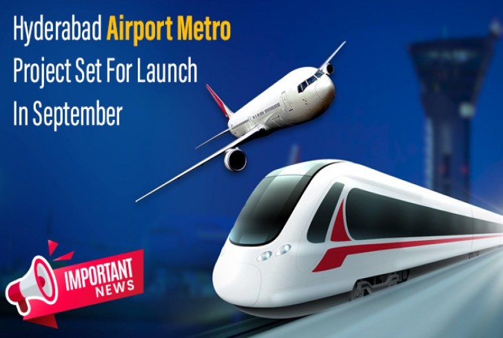 Hyderabad Airport Express Metro Project is set for its launch soon.  