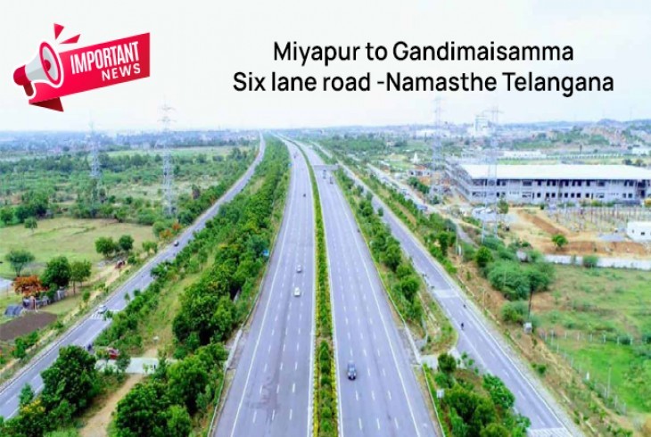 Hyderabad: Miyapur to Gandimaisamma 6 Lane Road Expansion