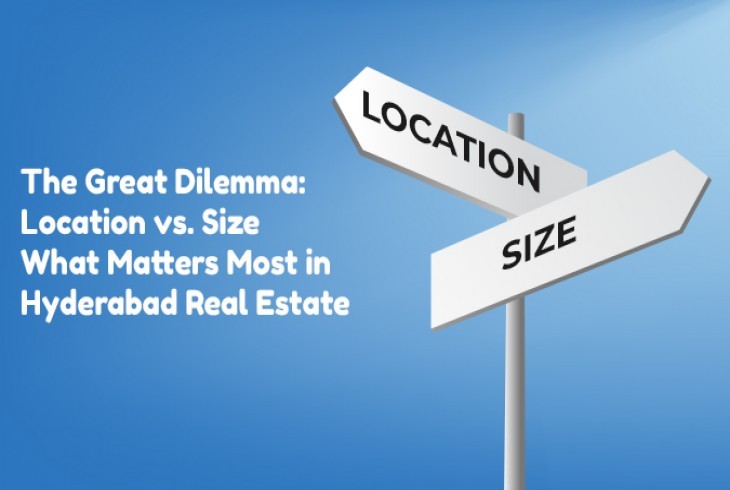 The Great Dilemma: Location vs. Size - What Matters Most Real Estate 