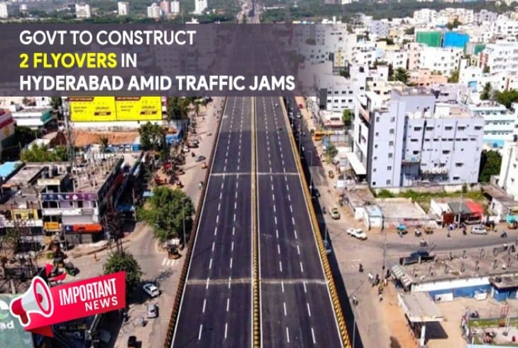 Hyderabad to Get Two New Flyovers