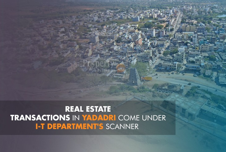 I-T Dept Unearths Shady Real Estate Deals In Yadadri