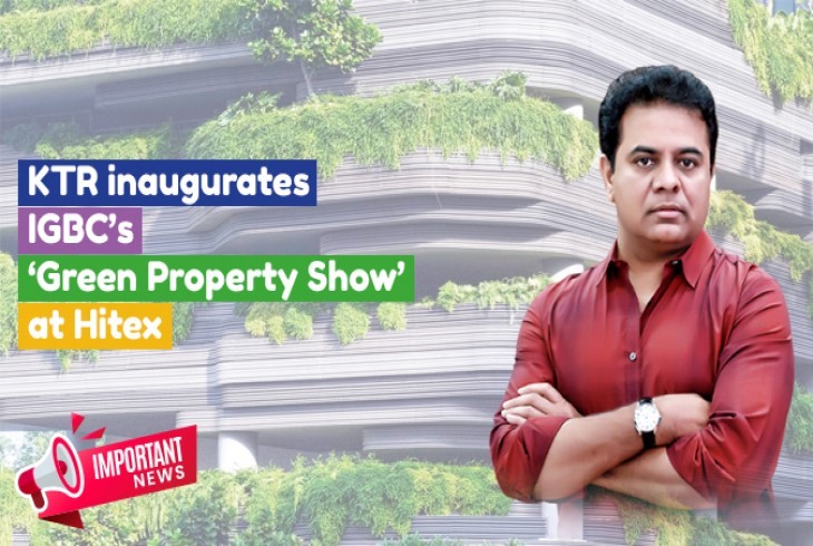 IGBC Green Property Show Makes Hyderabad Country's Green Building Capital? 
