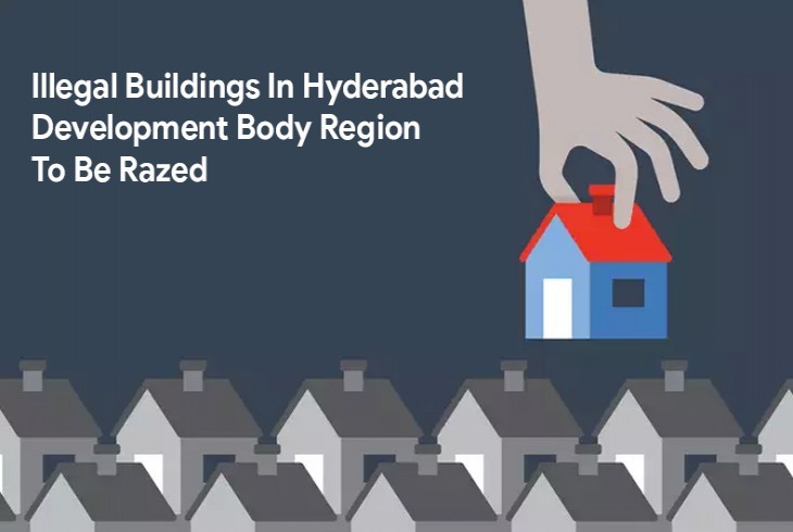  Illegal Buildings In Hyderabad To Be Obliterated 