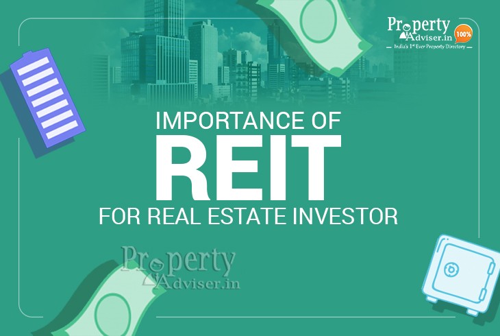 Importance of REIT for Real Estate Investor